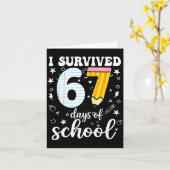 I Survived 67 Days Of School Funny Meme Teacher St Kaart (Gele Bloem)