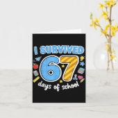 I Survived 67 Days Of School Funny Meme Teacher St Kaart (Gele Bloem)