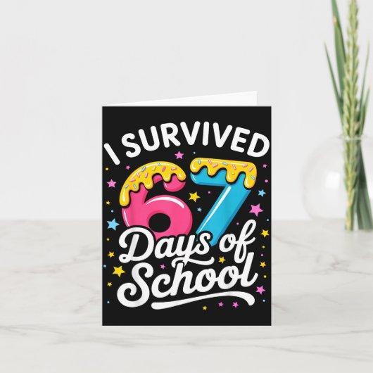 I Survived 67 Days Of School Funny Meme Teacher St Kaart (Voorkant)