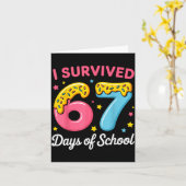 I Survived 67 Days Of School Funny Meme Teacher St Kaart (Gele Bloem)