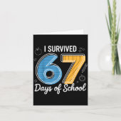 I Survived 67 Days Of School Funny Meme Teacher St Kaart (Voorkant)