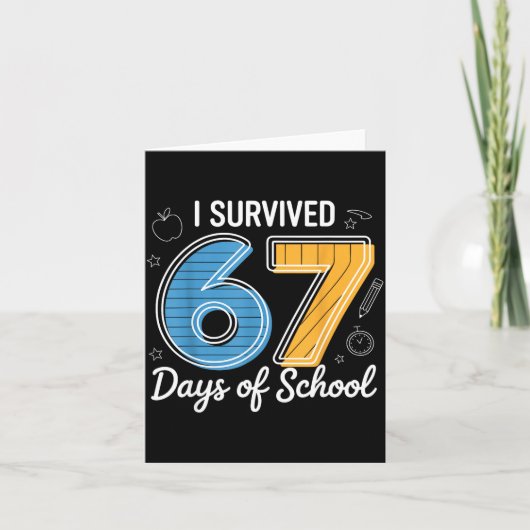 I Survived 67 Days Of School Funny Meme Teacher St Kaart (Voorkant)
