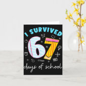 I Survived 67 Days Of School Funny Meme Teacher St Kaart (Gele Bloem)
