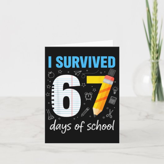 I Survived 67 Days Of School Funny Meme Teacher St Kaart (Voorkant)