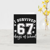 I Survived 67 Days Of School Funny Meme Teacher St Kaart (Gele Bloem)
