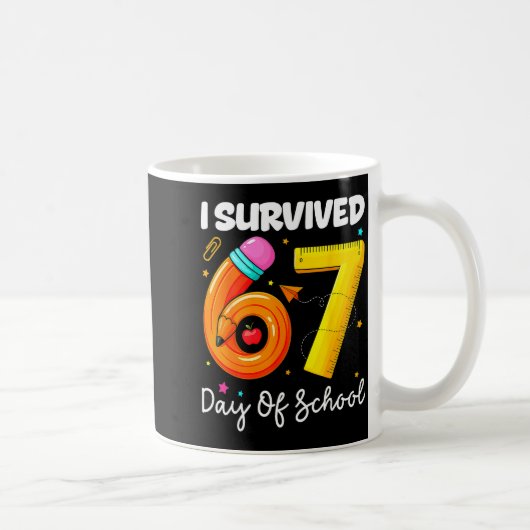 I Survived 67 Days Of School Funny Meme Teacher St Koffiemok (Rechts)