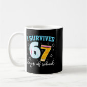 I Survived 67 Days Of School Funny Meme Teacher St Koffiemok (Links)