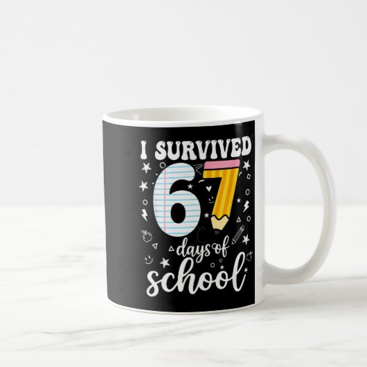 I Survived 67 Days Of School Funny Meme Teacher St Koffiemok (Rechts)