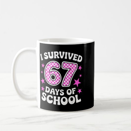 I Survived 67 Days Of School Funny Meme Teacher St Koffiemok (Links)