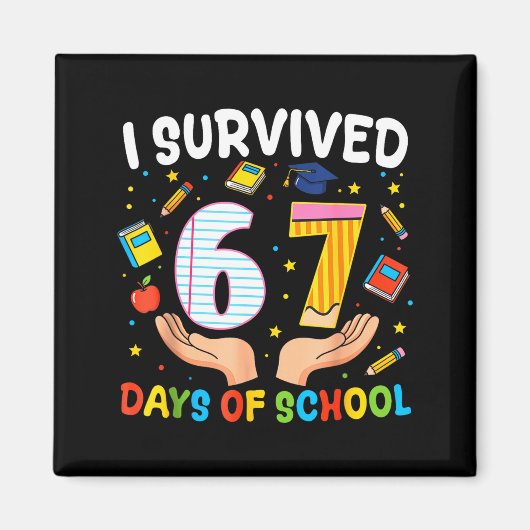 I Survived 67 Days Of School Funny Meme Teacher St Magneet (Voorkant)