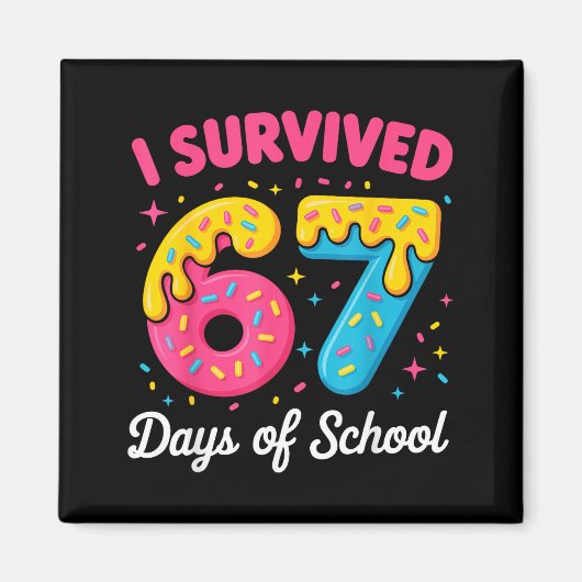 I Survived 67 Days Of School Funny Meme Teacher St Magneet (Voorkant)