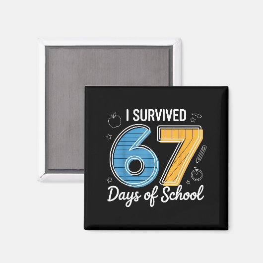 I Survived 67 Days Of School Funny Meme Teacher St Magneet (Voorkant / Achterkant)
