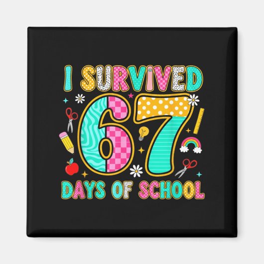 I Survived 67 Days Of School Funny Meme Teacher St Magneet (Voorkant)