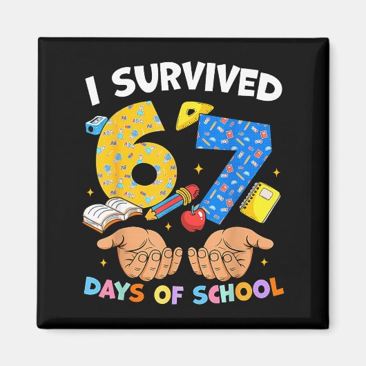 I Survived 67 Days Of School Funny Meme Teacher St Magneet (Voorkant)
