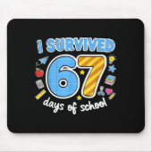 I Survived 67 Days Of School Funny Meme Teacher St Muismat (Voorkant)