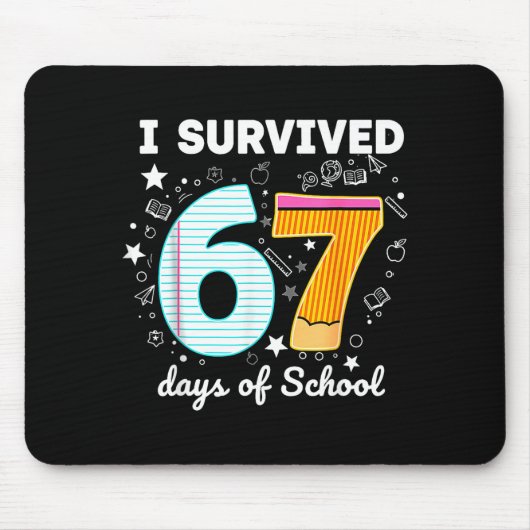 I Survived 67 Days Of School Funny Meme Teacher St Muismat (Voorkant)