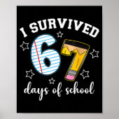 I Survived 67 Days Of School Funny Meme Teacher St Poster (Voorkant)
