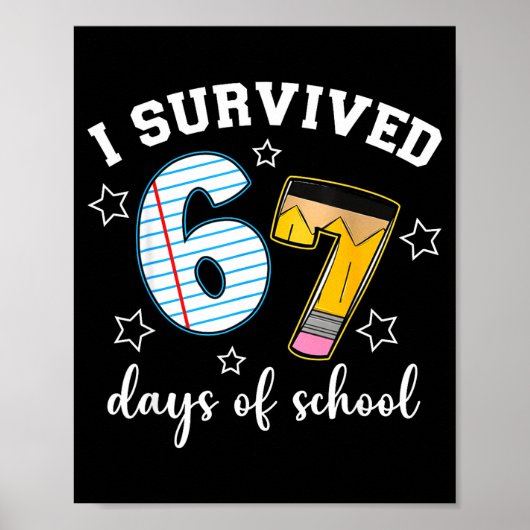 I Survived 67 Days Of School Funny Meme Teacher St Poster (Voorkant)