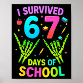 I Survived 67 Days Of School Funny Meme Teacher St Poster (Voorkant)