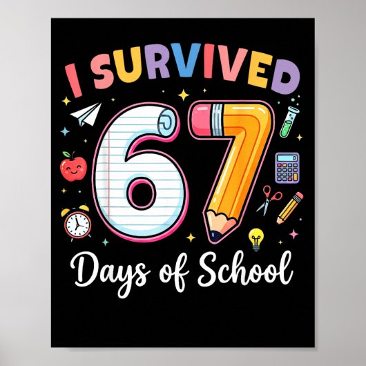 I Survived 67 Days Of School Funny Meme Teacher St Poster (Voorkant)