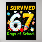 I Survived 67 Days Of School Funny Meme Teacher St Poster (Voorkant)