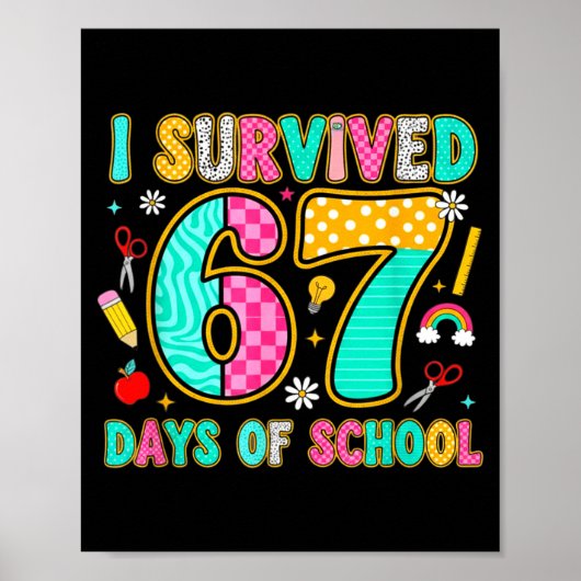 I Survived 67 Days Of School Funny Meme Teacher St Poster (Voorkant)