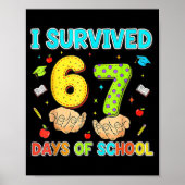 I Survived 67 Days Of School Funny Meme Teacher St Poster (Voorkant)