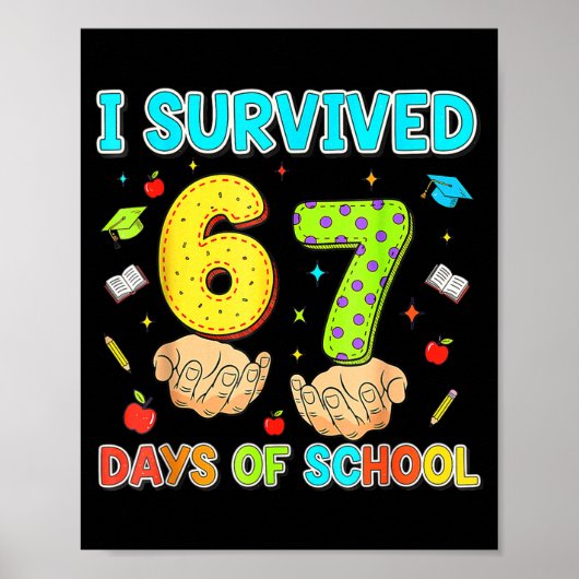 I Survived 67 Days Of School Funny Meme Teacher St Poster (Voorkant)