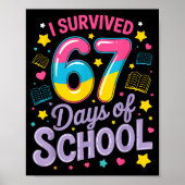 I Survived 67 Days Of School Funny Meme Teacher St Poster (Voorkant)