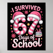I Survived 67 Days Of School Funny Meme Teacher St Poster (Voorkant)