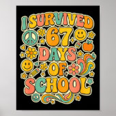 I Survived 67 Days Of School Funny Meme Teacher St Poster (Voorkant)