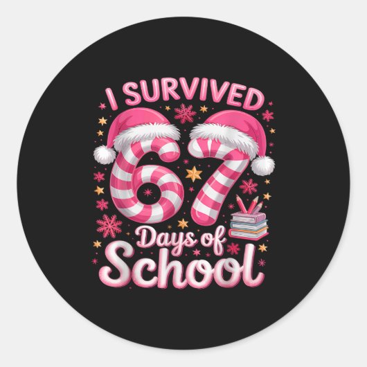 I Survived 67 Days Of School Funny Meme Teacher St Ronde Sticker (Voorkant)