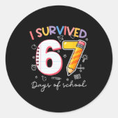 I Survived 67 Days Of School Funny Meme Teacher St Ronde Sticker (Voorkant)