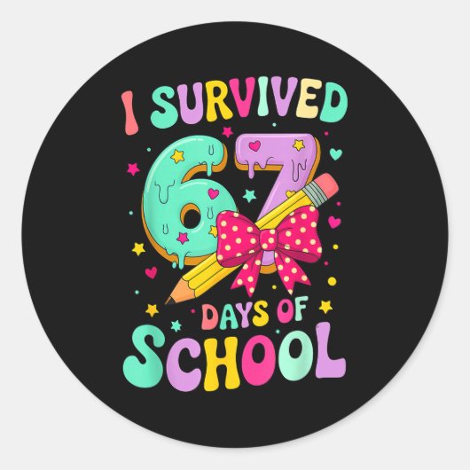 I Survived 67 Days Of School Funny Meme Teacher St Ronde Sticker (Voorkant)