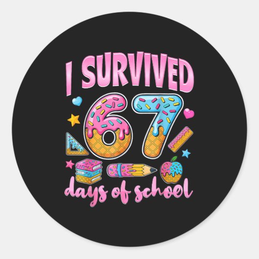 I Survived 67 Days Of School Funny Meme Teacher St Ronde Sticker (Voorkant)
