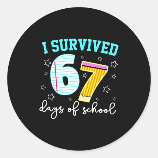 I Survived 67 Days Of School Funny Meme Teacher St Ronde Sticker (Voorkant)