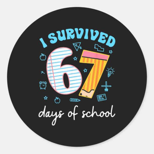 I Survived 67 Days Of School Funny Meme Teacher St Ronde Sticker (Voorkant)