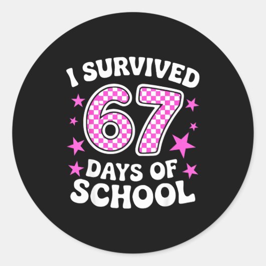 I Survived 67 Days Of School Funny Meme Teacher St Ronde Sticker (Voorkant)