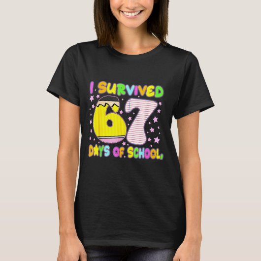 I Survived 67 Days Of School Funny Meme Teacher St T-shirt (Voorkant)
