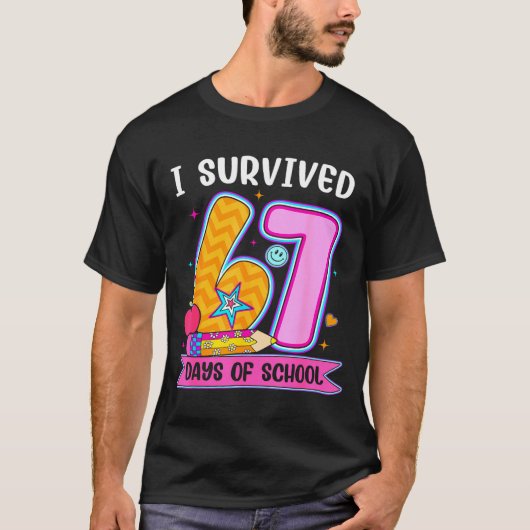 I Survived 67 Days Of School Funny Meme Teacher St T-shirt (Voorkant)