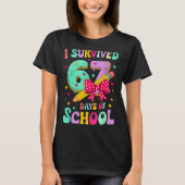 I Survived 67 Days Of School Funny Meme Teacher St T-shirt (Voorkant)