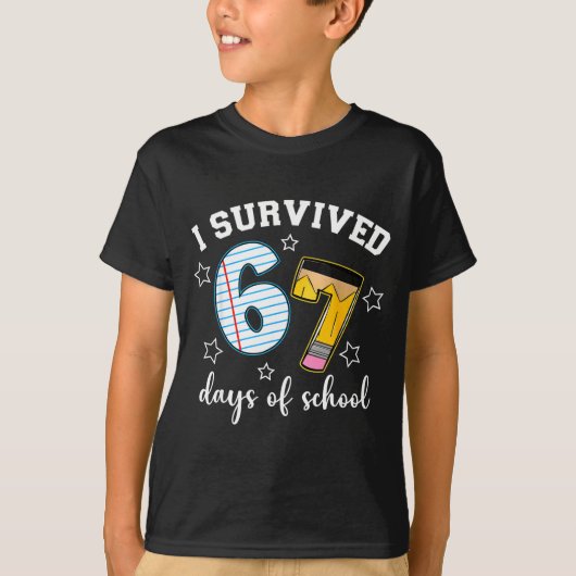 I Survived 67 Days Of School Funny Meme Teacher St T-shirt (Voorkant)