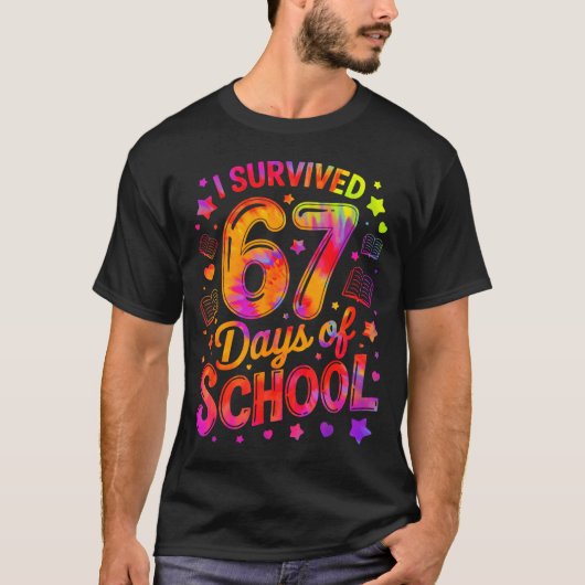 I Survived 67 Days Of School Funny Meme Teacher St T-shirt (Voorkant)