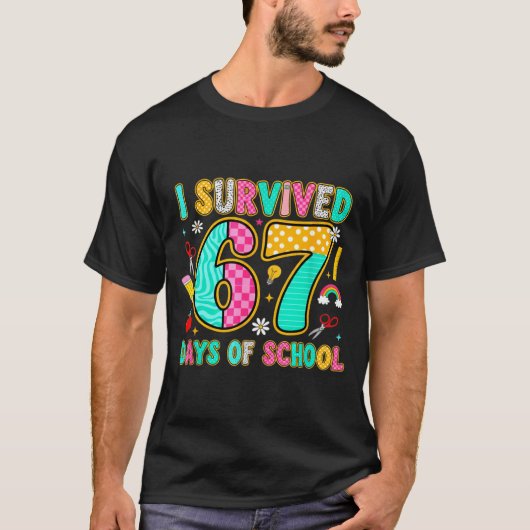 I Survived 67 Days Of School Funny Meme Teacher St T-shirt (Voorkant)