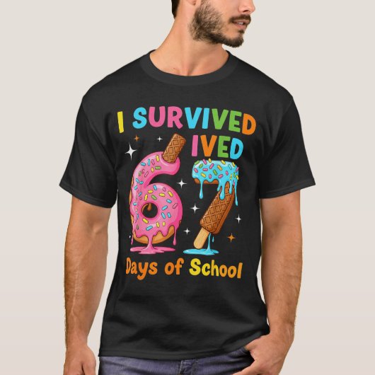 I Survived 67 Days Of School Funny Meme Teacher St T-shirt (Voorkant)