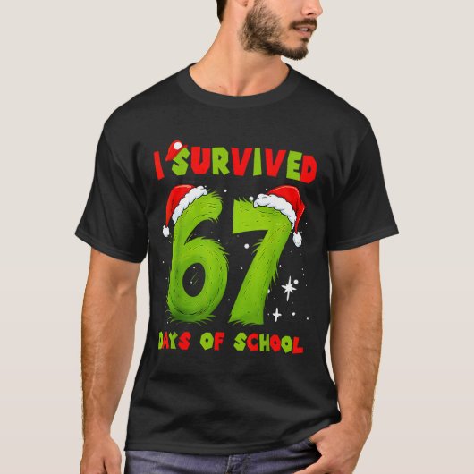 I Survived 67 Days Of School Funny Meme Teacher St T-shirt (Voorkant)