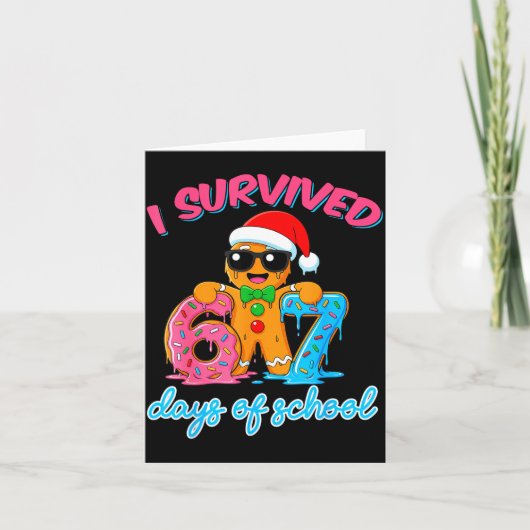 I Survived 67 Days Of School Funny Six Seven 67 Gi Kaart (Voorkant)