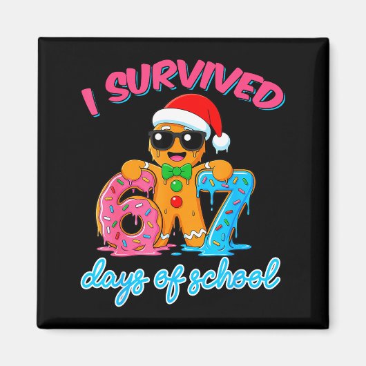 I Survived 67 Days Of School Funny Six Seven 67 Gi Magneet (Voorkant)