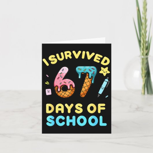 I Survived 67 Days Of School Funny Six Seven 6 7 M Kaart (Voorkant)