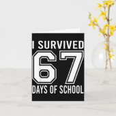 I Survived 67 Days Of School Funny Six Seven 6 7 M Kaart (Gele Bloem)
